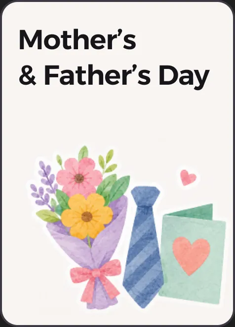 Mother's & Father's Day